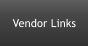 Vendor Links